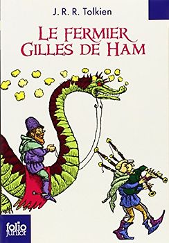 Fermier Gilles de Ham (Folio Junior) - Tolkien, J. R. R.