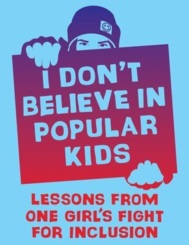 I Don't Believe in Popular Kids