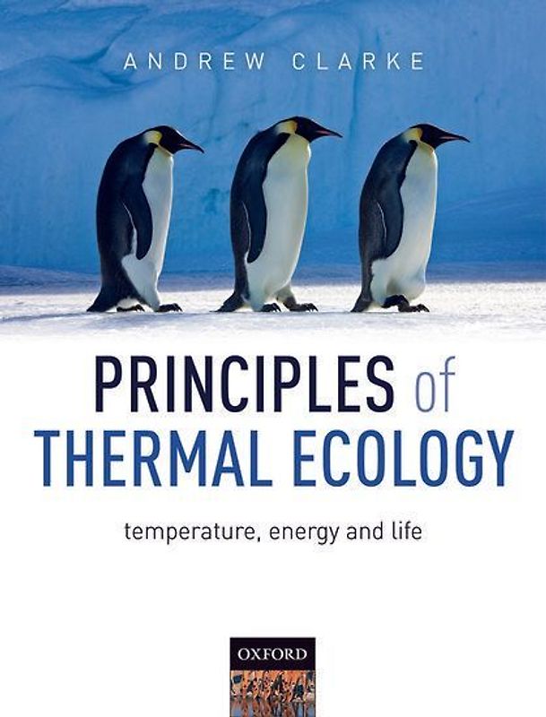 Principles of Thermal Ecology: Temperature, Energy and Life
