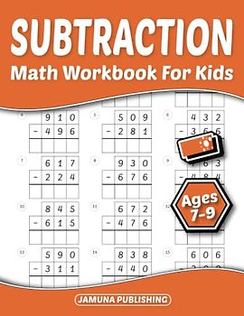 Subtraction Math Workbook for Kids Ages 7-9: Everyday Math Practice Worksheet for 2nd and 3rd Grade: 1500 Problems and Answer Key Included