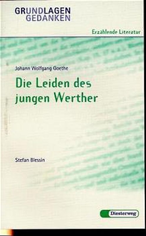 Johann Wolfgang Goethe: Die Leiden des jungen Werther