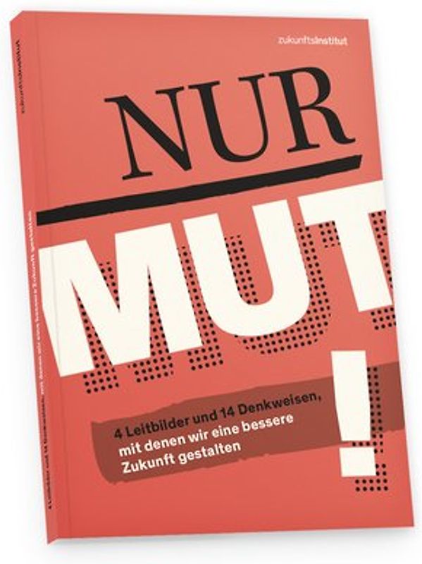 Nur Mut!