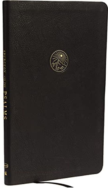 Spurgeon and the Psalms: The Book of Psalms with Devotions from Charles Spurgeon (NKJV, Maclaren Series, Black Leathersoft, Comfort Print)