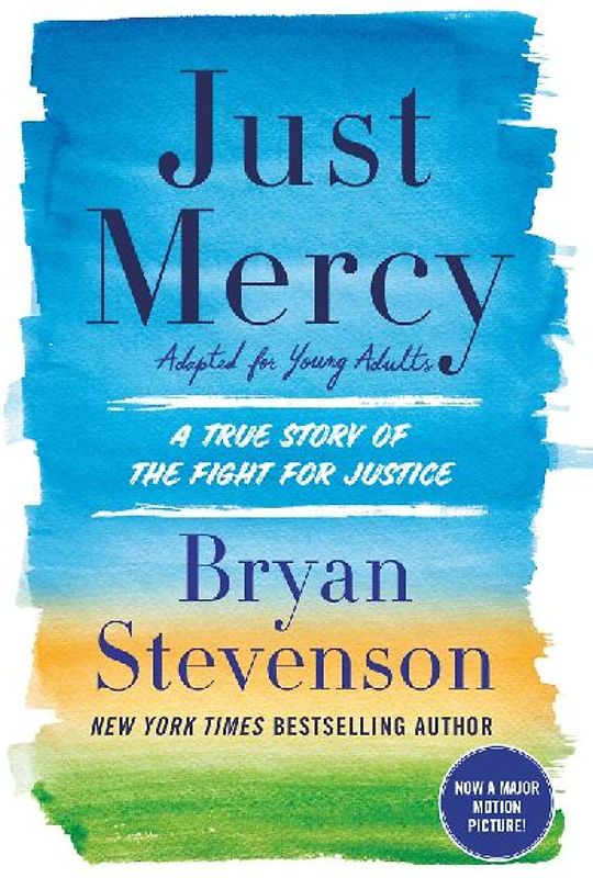 Just Mercy (Adapted for Young Adults)