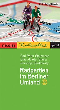 Radpartien im Berliner Umland - Band II