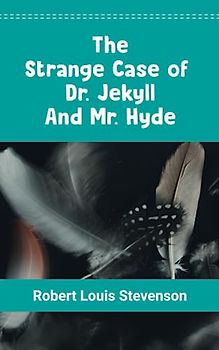 The Strange Case Of Dr. Jekyll And Mr. Hyde