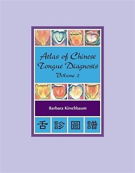 Atlas of Chinese Tongue Diagnosis: 2
