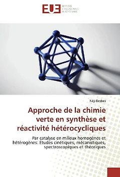 Approche de la chimie verte en synthèse et réactivité hétérocycliques