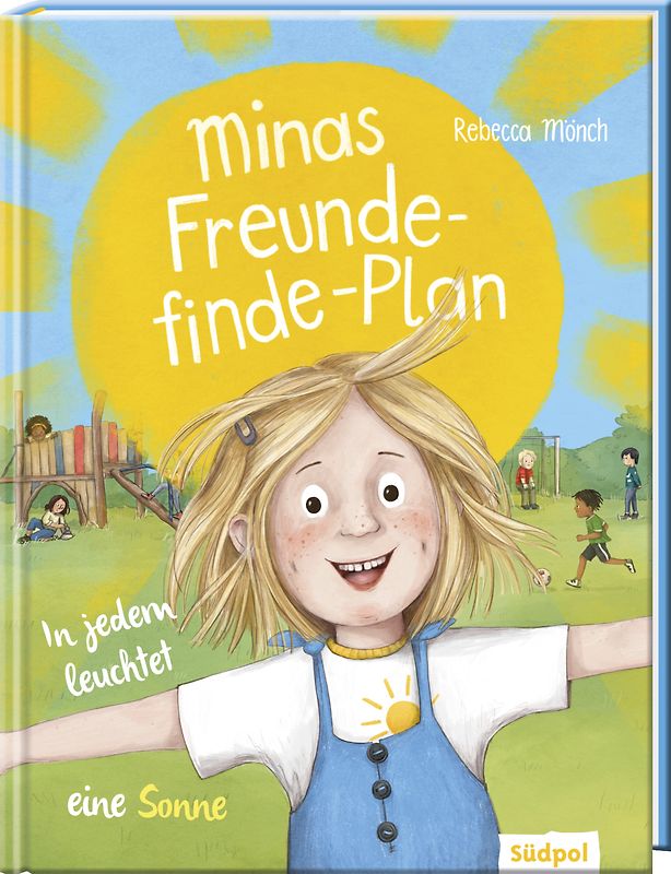 Minas Freunde-finde-Plan – In jedem leuchtet eine Sonne