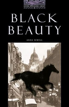 Oxford Bookworms Library / 9. Schuljahr, Stufe 2 - Black Beauty