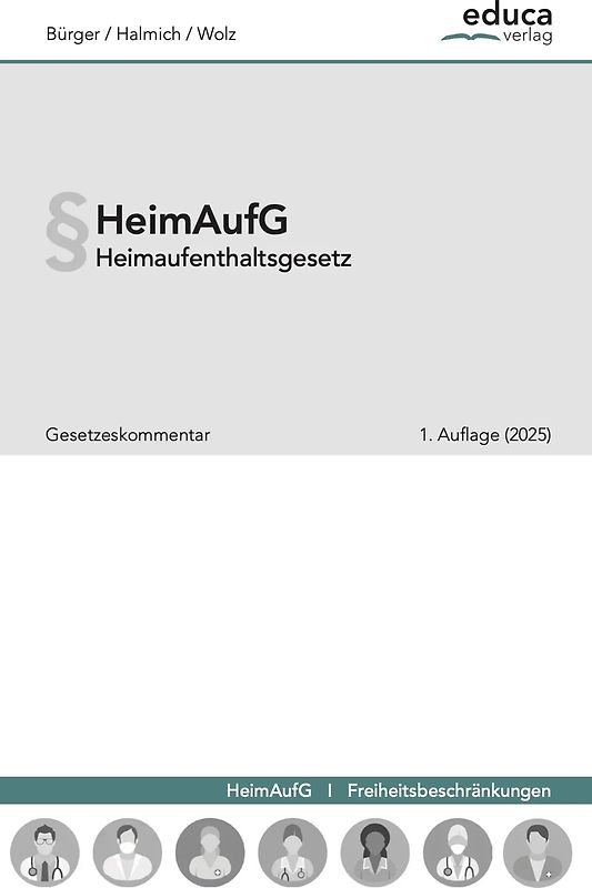 HeimAufG / Heimaufenthaltsgesetz