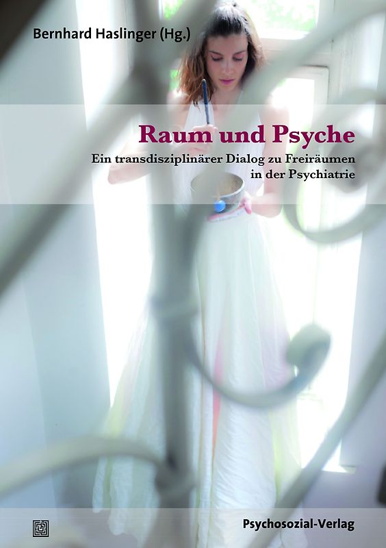 Raum und Psyche