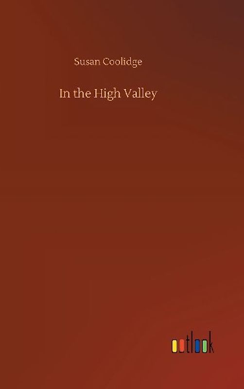 In the High Valley