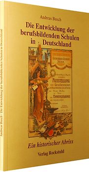Die Entwicklung der berufsbildenden Schulen in Deutschland
