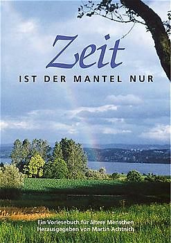 Zeit ist der Mantel nur