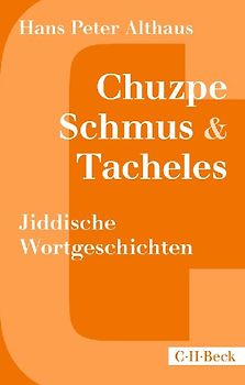 Chuzpe, Schmus & Tacheles