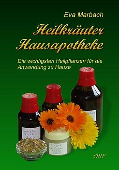 Heilkräuter Hausapotheke
