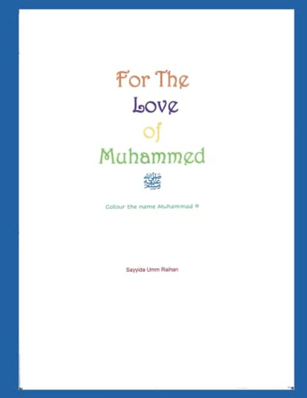 For The Love of Muhammed: Colour the name Muhammed