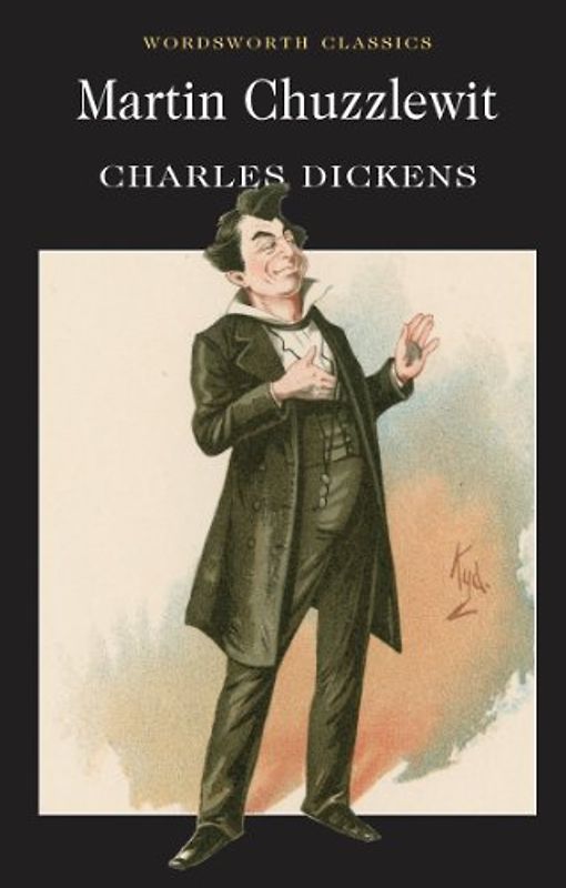 Martin Chuzzlewit (Wordsworth Collection)