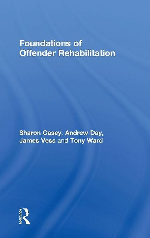 Foundations of Offender Rehabilitation