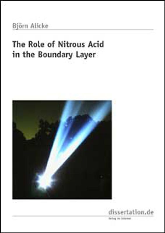 The Role of Nitrous Acid in the Boundary Layer