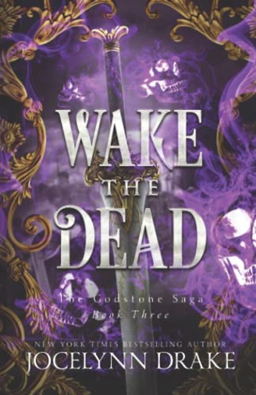 Wake the Dead (Godstone Saga, Band 3)