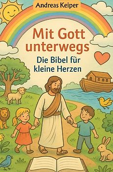 Mit Gott unterwegs