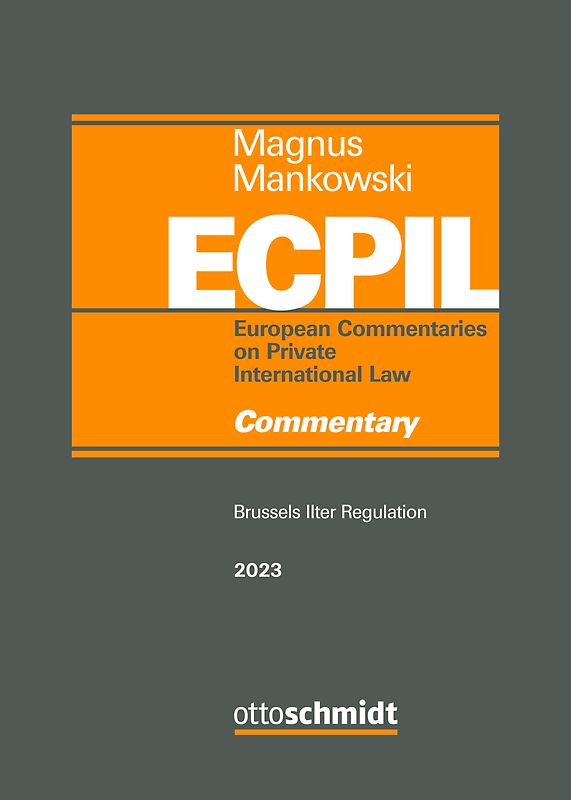Brussels Ibis Regulation - Commentary / European Commentaries on... / Brussels Ilter Regulation