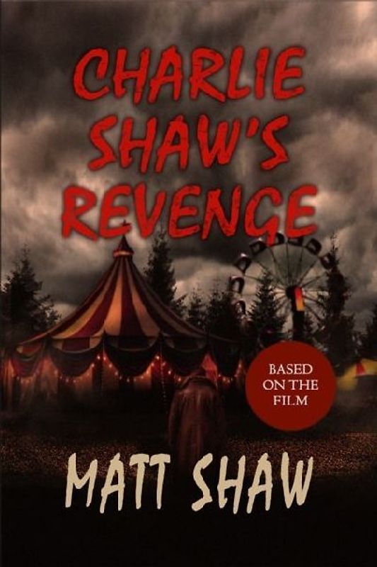 Charlie Shaw's Revenge