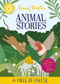 Reading Champion: Enid Blyton animal stories: A Piece of Cheese