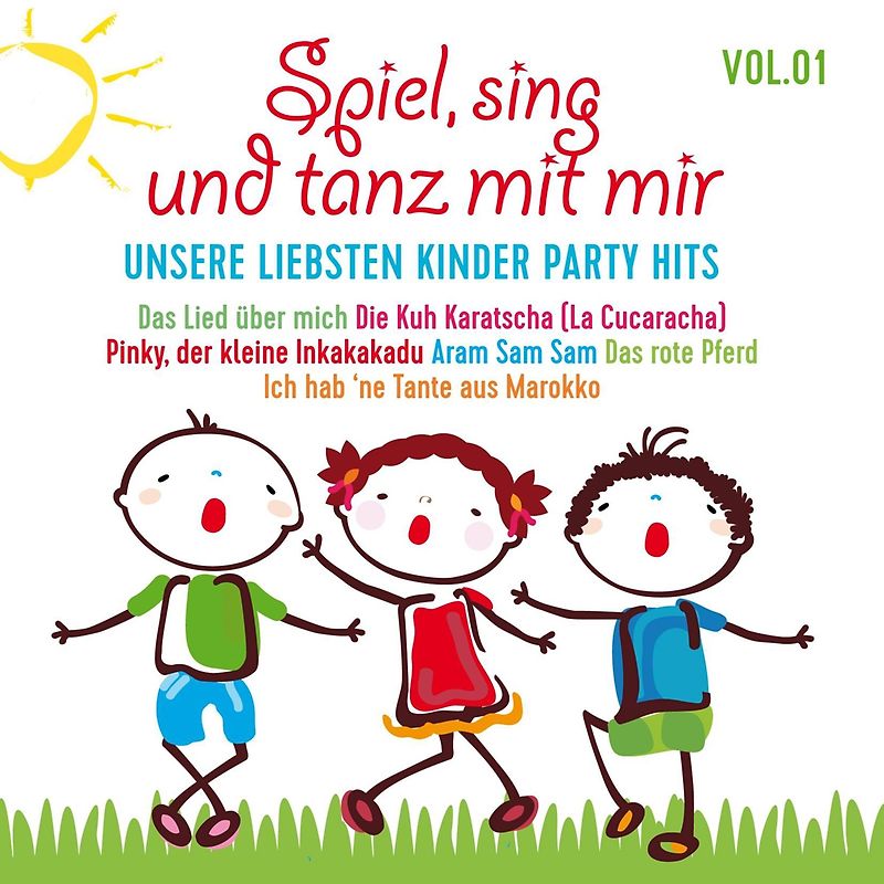 Spiel,Sing Und Tanz Mit Mir Vol.1-Unsere Liebsten