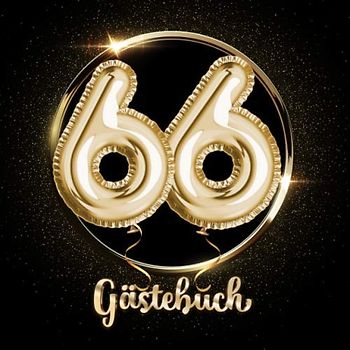 66 Gästebuch: Ein Erinnerungsalbum zum 66. Jubiläum, Geburtstag oder Hochzeitstag - 66 Jahre - Deko & Geschenk Buch zum Eintragen