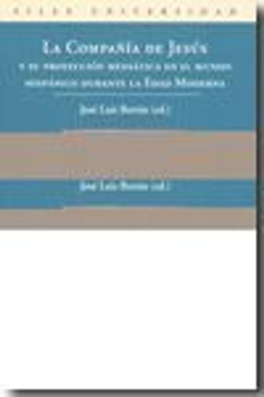 La Compañía de Jesús y su proyección mediática en el mundo hispánico durante la Edad Moderna