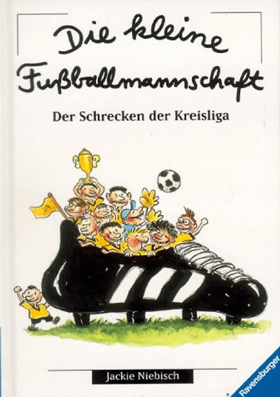 Die kleine Fußballmannschaft. Der Schrecken der Kreisliga