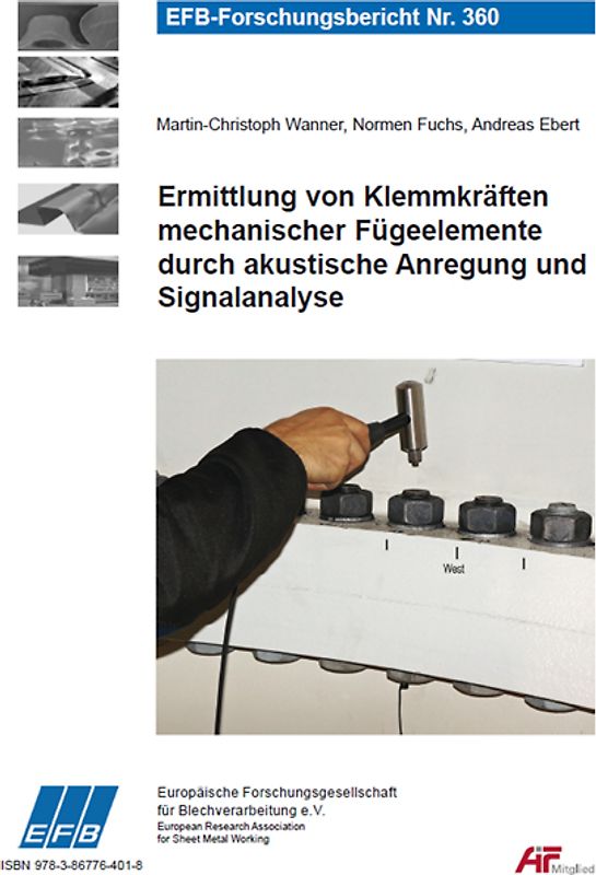 Ermittlung von Klemmkräften mechanischer Fügeelemente durch akustische Anregung und Signalanalyse