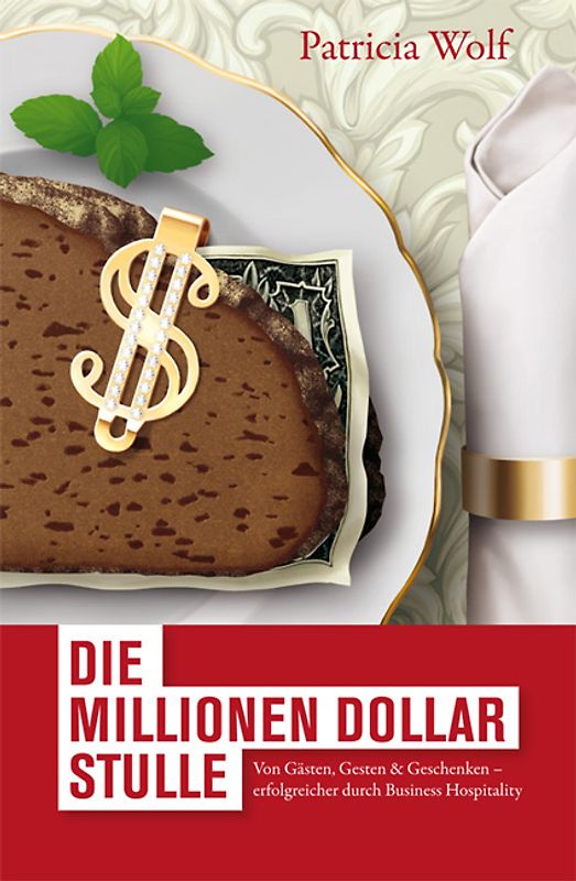 Die Millionen-Dollar-Stulle