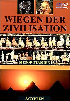 Wiegen der Zivilisation Teil 1: Mesopotamien & Ägypten DVD