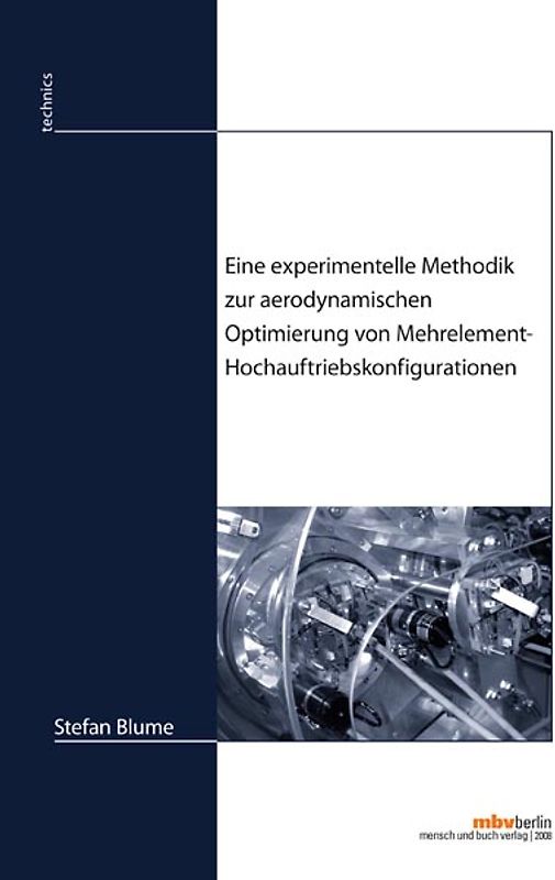Eine experimentelle Methodik zur aerodynamischen Optimierung von Mehrelement-Hochauftriebskonfigurationen