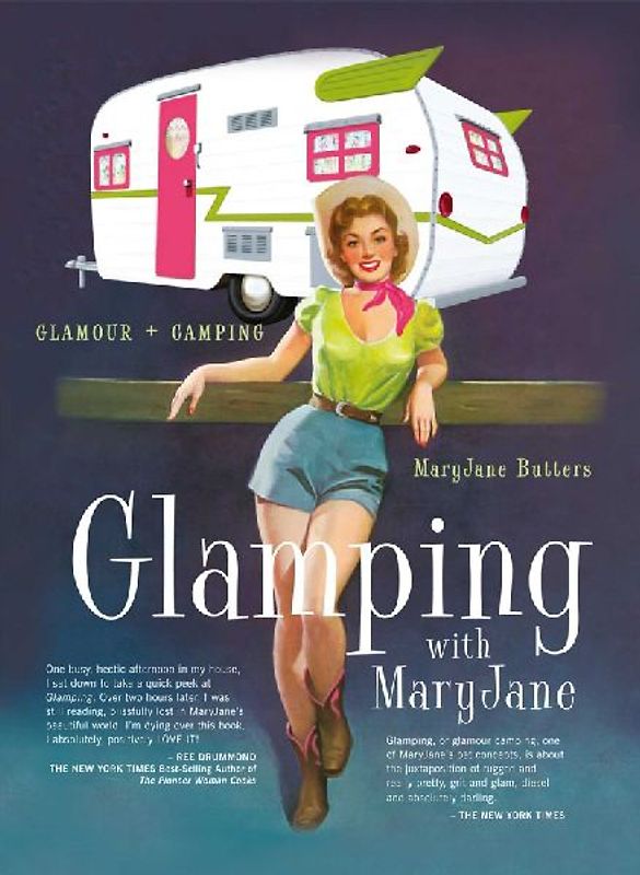 Glamping with Maryjane