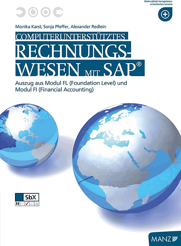 Computerunterstütztes Rechnungswesen mit SAP®, mit SbX