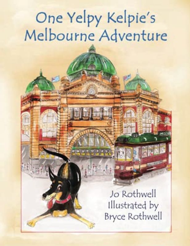 One Yelpy Kelpie's Melbourne Adventure