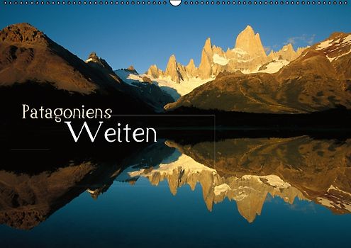 Patagoniens Weiten (PosterbuchDIN A3 quer)