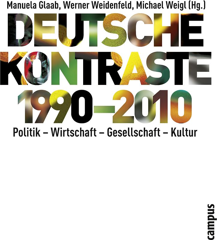Deutsche Kontraste 1990-2010