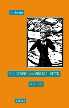 Die Utopie des Fortschritts