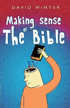 Making Sense of the Bible
