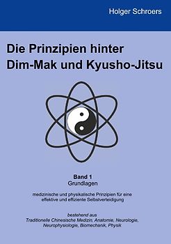 Die Prinzipien hinter Dim-Mak und Kyusho-Jitsu