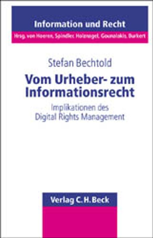 Vom Urheber- zum Informationsrecht