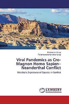 Viral Pandemics as Cro-Magnon Homo Sapien-Neanderthal Conflict