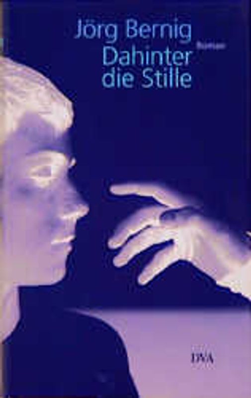 Dahinter die Stille
