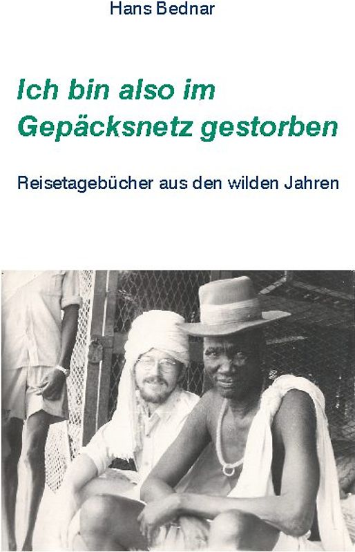 Ich bin also im Gepäcksnetz gestorben